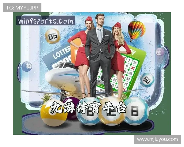 九游体育app网页版入口最新登录指南帮助用户轻松访问体育赛事直播与竞猜平台